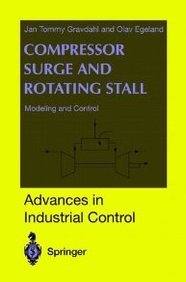 Buy Compressor Surge And Rotating Stall: Modeling And Control book