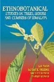 Ethnobotanical Studies On Trees Shrubs & Climbers Of Himalaya