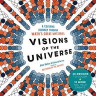 Visions of the Universe: A Coloring Journey Through Math's Great Mysteries