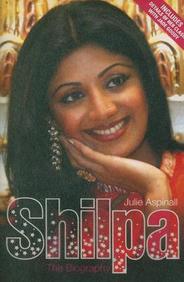 Shilpa : The Biography
