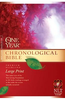 One Year Chronological Bible-NLT-Premium Slimline Large Print