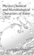 Physico Chemical And Microbiological Characters Of Water