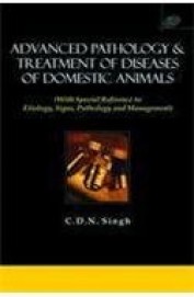 Advanced Pathology & Treatment Of Diseases Of Poultry