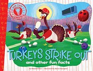 Turkeys Strike Out (Did You Know?)