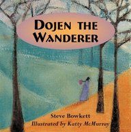 But Why? Dojen The Wanderer