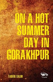 On a hot summer day in Gorakhpur