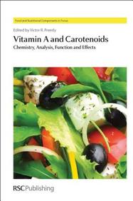 Vitamin A and Carotenoids: Chemistry, Analysis, Function and Effects (Food and Nutritional Components in Focus)