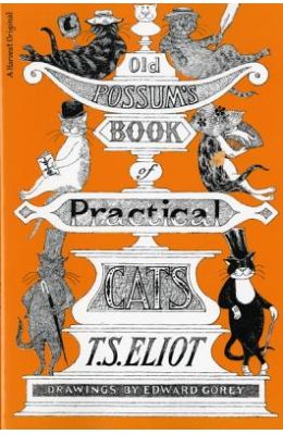 Old Possum's Book of Practical Cats