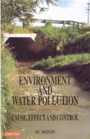 Buy Environment & Water Pollution Cause Effect & Control book : Noor M ...