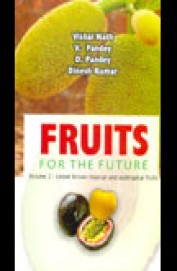 Fruits For The Future Vol 2 - Lesser Known Tropica & Subtropical Fruits