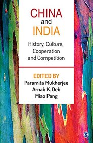 China & India History, Culture, Cooperation & Competition
