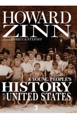 A Young People's History of the United States: Columbus to the War on Terror