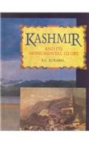 Kashmir and Its Monumental Glory