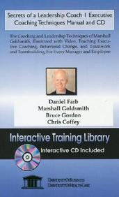 Secrets Of A Leadership Coach 1 Executive Coaching Techniques Manual And Cd, The Coaching And Leadership Techniques Of Marshall