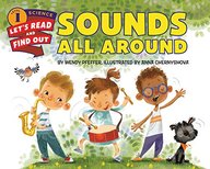 Sounds All Around (Let's-Read-and-Find-Out Science 1)