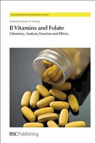 B Vitamins and Folate: Chemistry, Analysis, Function and Effects (Food and Nutritional Components in Focus)