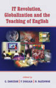 It Revolution, Globalization & The Teaching Of English