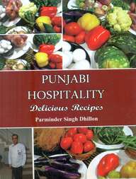 Punjabi Hospitality Delilcious Recipes