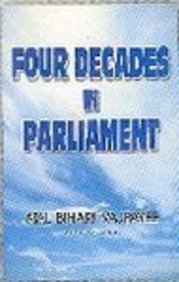 Four Decades In Parliament : 3 Vols Set