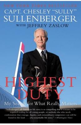 Highest Duty: My Search for What Really Matters