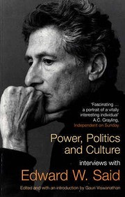 Power, Politics and Culture: Interviews with Edward W. Said