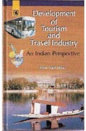Development Of Tourism & Travel Industry An Indian Perspective