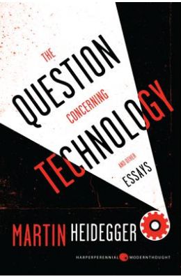 Question Concerning Technology