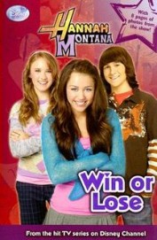 Win Or Lose : Hannah Montana