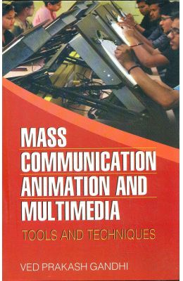 Mass Communication Animation & Multimedia Tools & Techniques