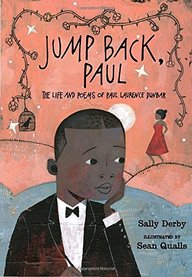 Jump Back, Paul: The Life and Poems of Paul Laurence Dunbar