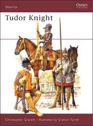 Buy Tudor Knight book Christopher Gravett Graham Turner