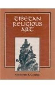 Tibetan Religious Art New ed of 1952 ed Edition