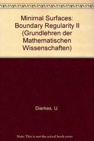 Minimal Surfaces: Boundary Regularity Ii (Grundlehren Der Mathematischen Wissenschaften)