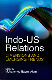 Indo Us Relations Dimensions & Emerging Trends