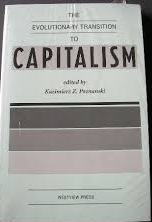 Evolutionary Transition To Capitalism