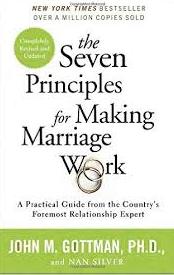 Seven Principles For Making Marriage Work