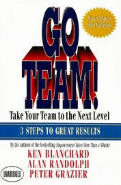 Go Team Take Your Team To The Next Level 3 Steps To Great Results - Cd Rom