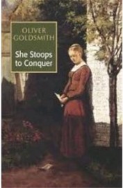 She Stoops To Conquer