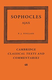 Sophocles: Ajax (Cambridge Classical Texts and Commentaries)