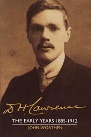D. H. Lawrence - The Early Years, 1885-1912
