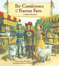 Sir Cumference and the Fracton Faire (Math Adventures)