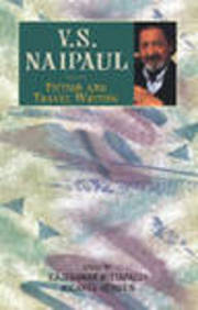 Vs Naipaul Fiction & Travel Writting