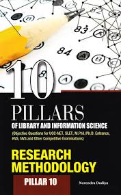 Research Methodology :10 Pillar Of Library & Information Science