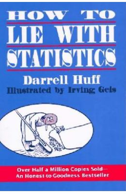 How To Lie With Statistics
