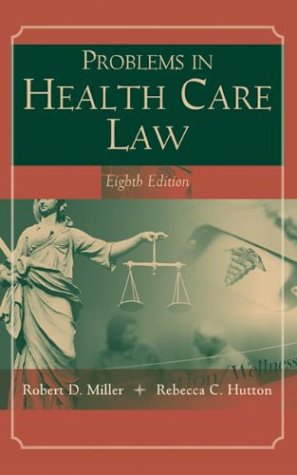 Problems in Health Care Law