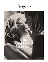 The Joy Of Sex: The Romantic Lover