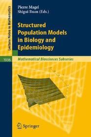 Buy Structured Population Models In Biology And Epidemiology (Lecture ...