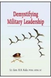 Buy Demystifying Military Leadership book : Hb Kala , 817049172X ...