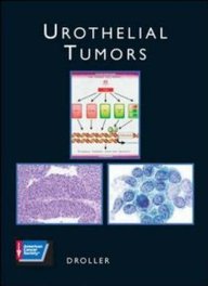 Urothelial Tumors (Acs Atlas Of Clinical Oncology)