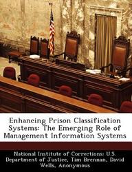 Buy Enhancing Prison Classification Systems: The Emerging Role Of ...